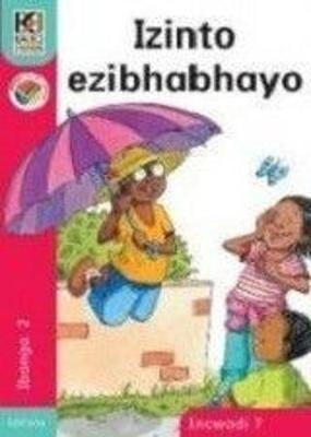 Kagiso Reader Izinto Ezibhabhayo Gr 2 (Book 7) (Big Book) (Isixhosa)