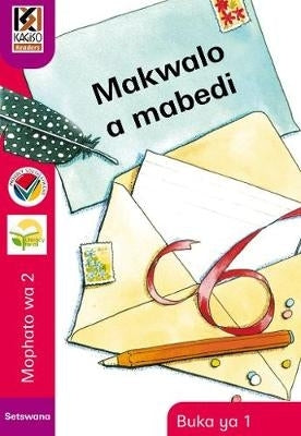 Kagiso Reader Makwalo a Mabedi Gr 2 (Book 1) (Ncs) (Big Book) (Setswana)
