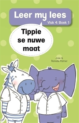 Leer My Lees (Vlak 4) 1 Tippie Se Nuwe Maat