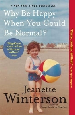 Why Be Happy When You Could Be Normal