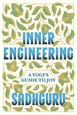 Inner Engineering a Yogis Guide to Joy (H/C)