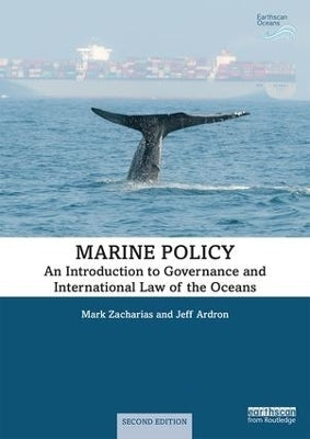 Marine Policy an Introduction to Governance and International Law of the Oceans