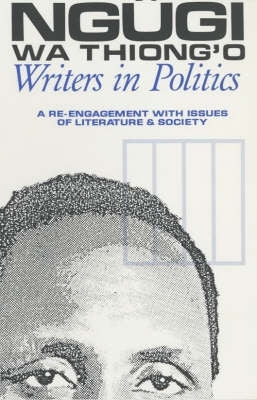 Writers in Politics a Re Engagement With Issues of Literature and Society