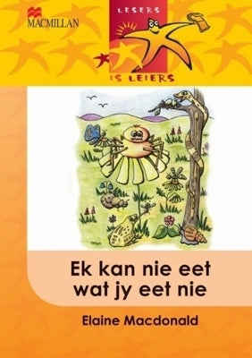 Ek Kan Nie Eet Wat Jy Eet Nie (Level 2) (Intermediate)