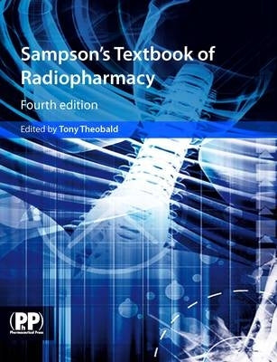 Sampsons Textbook of Radiopharmacy (H/C)