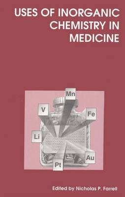 Uses of Inorganic Chemistry in Medicine (H/C)