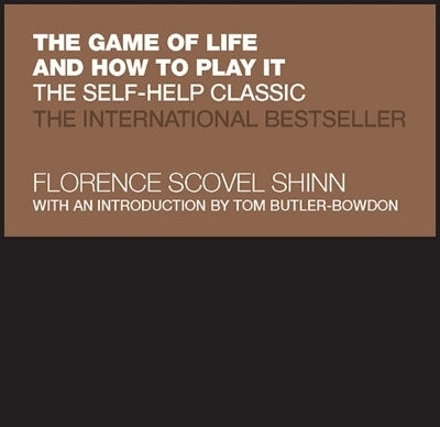 Game of Life and How to Play It the Self Help Classic