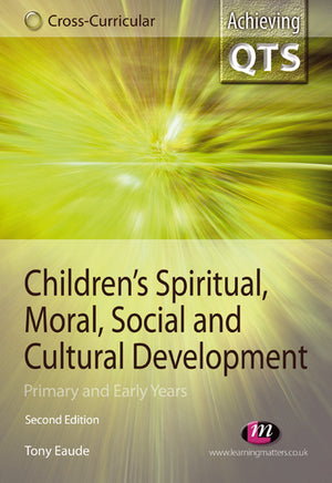 Childrens Spiritual, Moral, Social and Cultural Development