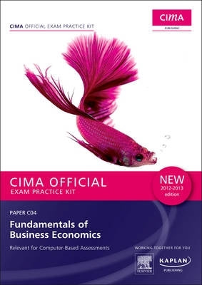 Cima Exam Practice Kit Fundamentals of Business Economics (C04)