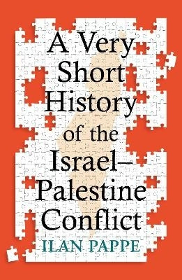 Very Short History of the Israel Palestine Conflict (Pb)