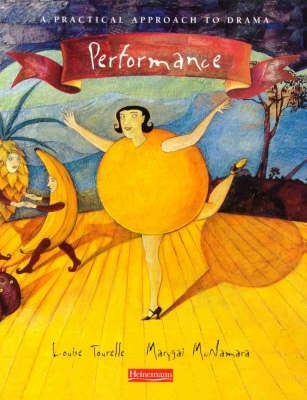 Performance a Practical Approach to Drama