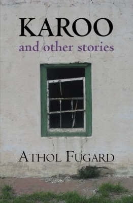 Karoo and Other Stories
