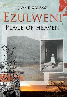 Ezulweni Place of Heaven