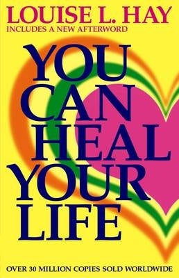 You Can Heal Your Life