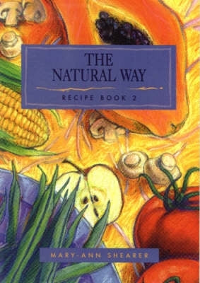 Natural Way Recipe (Book 2)
