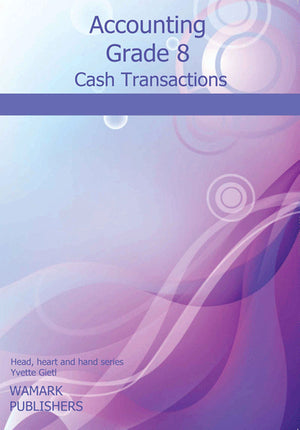Accounting Cash Transactions Gr 8 (Licence 365 Days Only)
