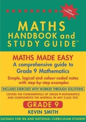 Maths Handbook and Study Guide Gr 9