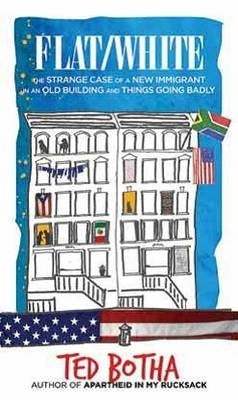 Flat White the Strange Case of a New Immigrant in an Old Building and Things Going Badly