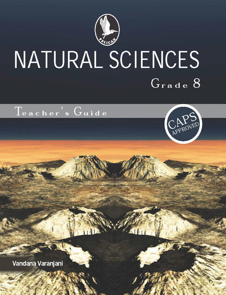 Pelican Natural Sciences Grade - 8 Teachers Guide