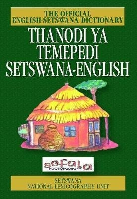 Thanodi Ya Temepedi Setswana English Setswana Bilingual Dictionary