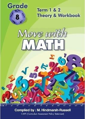 Move With Maths Gr 8 (Theory and Workbook) (Term 1 and 2) (Caps)