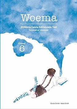 Woema Afrikaans Eerste Addisionele Taal Gr 6 (Werkboek)