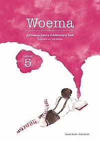 Woema Afrikaans Eerste Addisionele Taal Gr 5 (Teksboek En Werkboek)