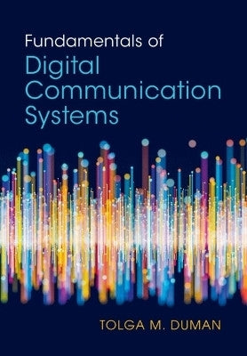 Fundamentals of Digital Communication Systems (H/C)