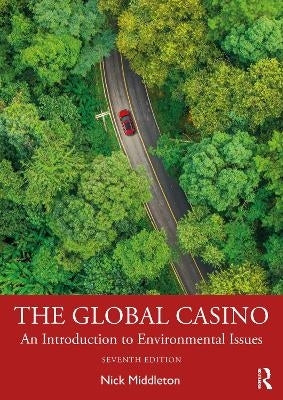 Global Casino an Introduction to Environmental Issues