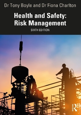 Health and Safety Risk Management