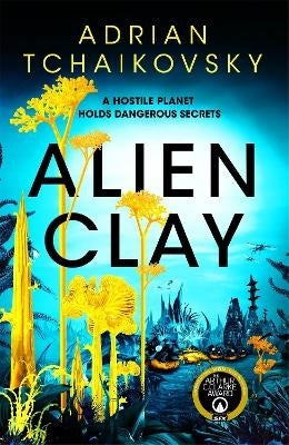 Alien Clay a Hostile Planet Holds Dangerous Secrets