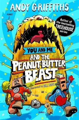 Adventures Unlimited 2 You and Me and the Peanut Butter Beast