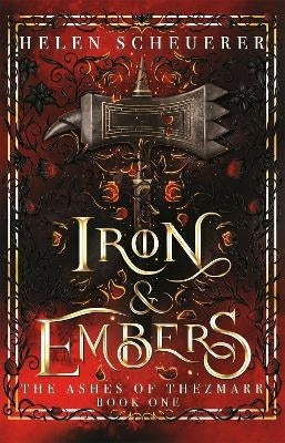 Ashes of Thezmarr 1 Irons and Embers