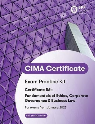 Cima Ba4 Fundamentals of Ethics Corporate Governance and Business Law (Exam Practice Kit)