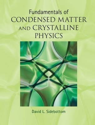 Fundamentals of Condensed Matter and Crystalline Physics (H/C)
