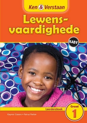 Ken En Verstaan Lewensvaardighede Gr 1 (Leerdersboek)