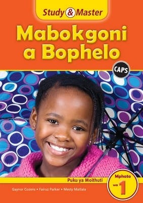 Study and Master Life Skills Gr 1 (Learners Book) (Sepedi Translation) (Caps)