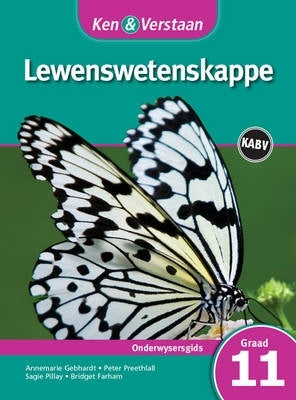 Ken En Verstaan Lewenswetenskappe Gr 11 (Onderwysersleer)