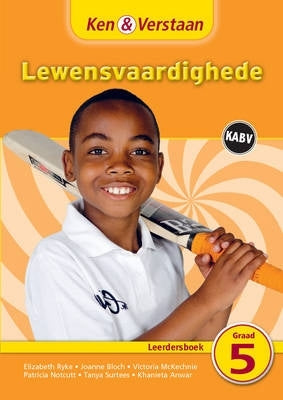 Ken En Verstaan Lewensvaardighede Gr 5 (Leerdersboek)