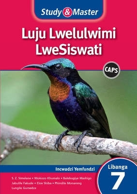 Study and Master Luju Lwelulwimi Lwesiswati Libanga 7 (Learners Book) (Caps)