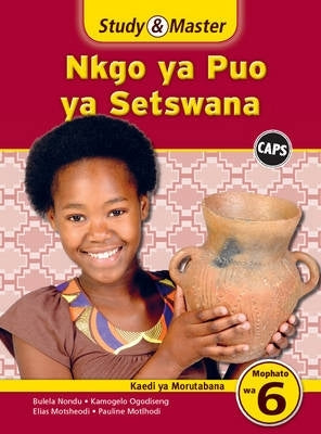 Study and Master Nkgo Ya Puo Ya Setswana Mophato Wa 6 (Kaedi Ya Morutabana)