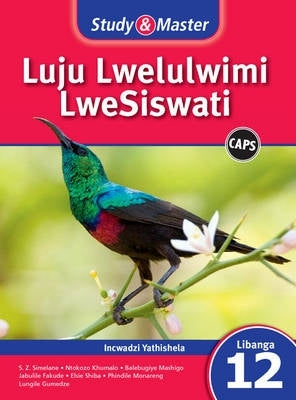 Study and Master Luju Lwelulwimi Lwesiswati Incwaszi Yatishela Libanga Le 12