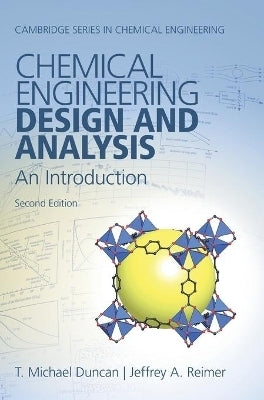 Chemical Engineering Design and Analysis an Introduction