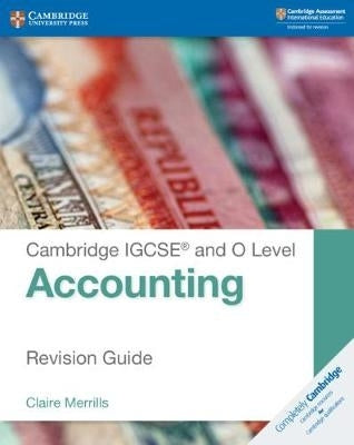 Cambridge Igcse (R) and O Level Accounting (Revision Guide)