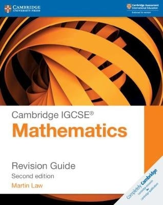 Cambridge Igcse (R) Mathematics Revision Guide