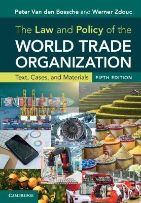 Law and Policy of the World Trade Organization (P/B)