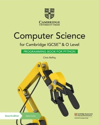 Cambridge Igcse Tm and O Level Computer Science Programming Book for Python (With Digital Access)