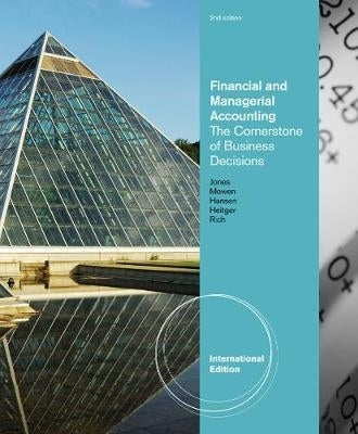 Financial and Managerial Accounting the Cornerstones of Business Decisions