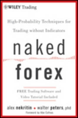 Naked Forex High Probability Techniques for Trading Without Indicators (H/C)