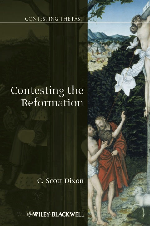 Contesting the Reformation